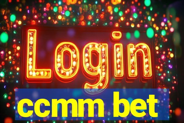 ccmm bet